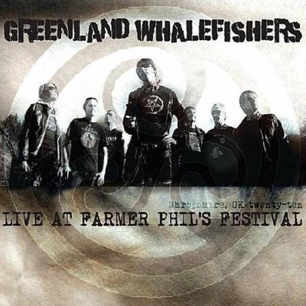 Greenland Whalefishers ‎– Live At Farmers Phil's Festival (LP)