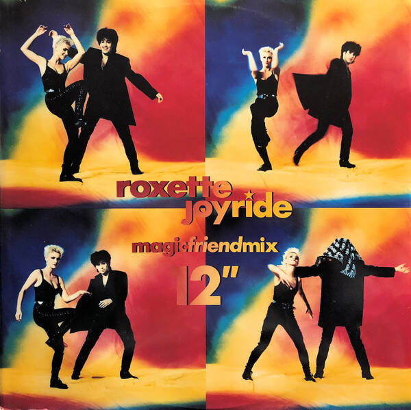 Roxette – Joyride (Magicfriendmix 12") (12 maxi)