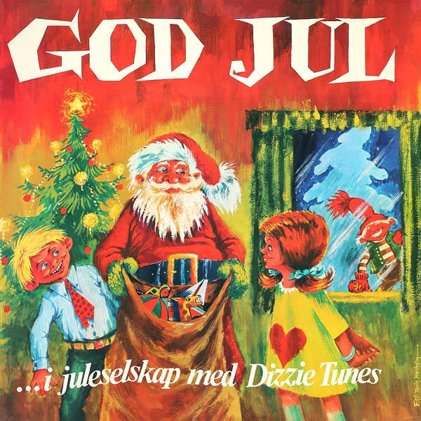 Dizzie Tunes – God Jul (...i Juleselskap Med Dizzie Tunes) (LP)
