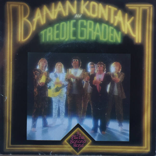 Electric Banana Band ‎– Banankontakt Av Tredje Graden (7")