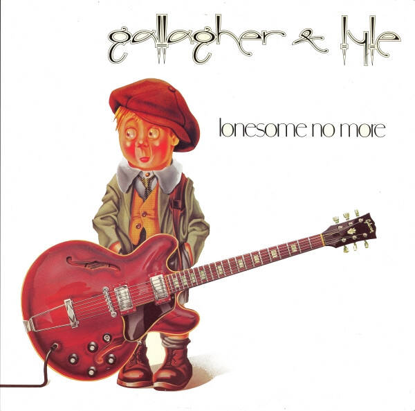 Gallagher & Lyle – Lonesome No More (LP)