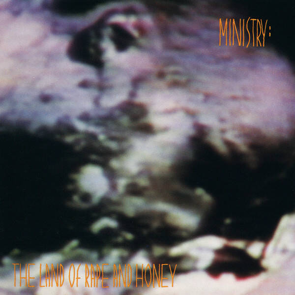 Ministry – The Land Of Rape And Honey (CD)