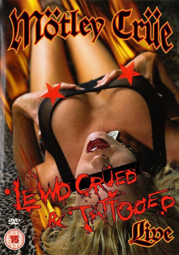 Mötley Crüe – Lewd, Crüed & Tattooed (DVD)