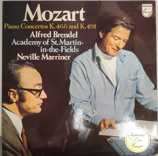 Mozart - Alfred Brendel, Academy Of St. Martin-In-The-Fields, Neville Marriner – Piano Concertos K.466 And K.491 (LP)