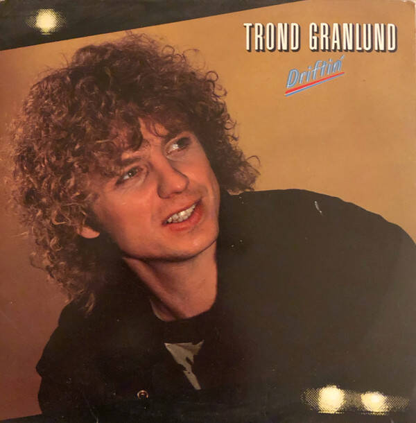 Trond Granlund ‎– Driftin' (LP, Signert)