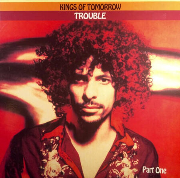Kings Of Tomorrow – Trouble (Part One) (2LP)