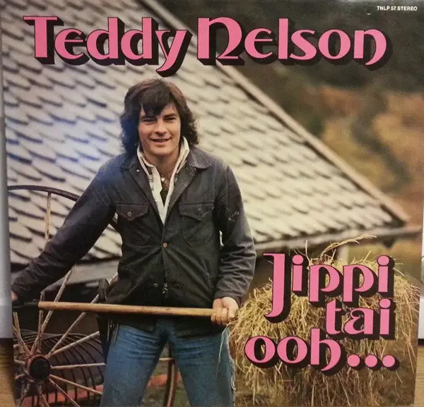 Teddy Nelson – Jippi Tai Ooh... (LP)