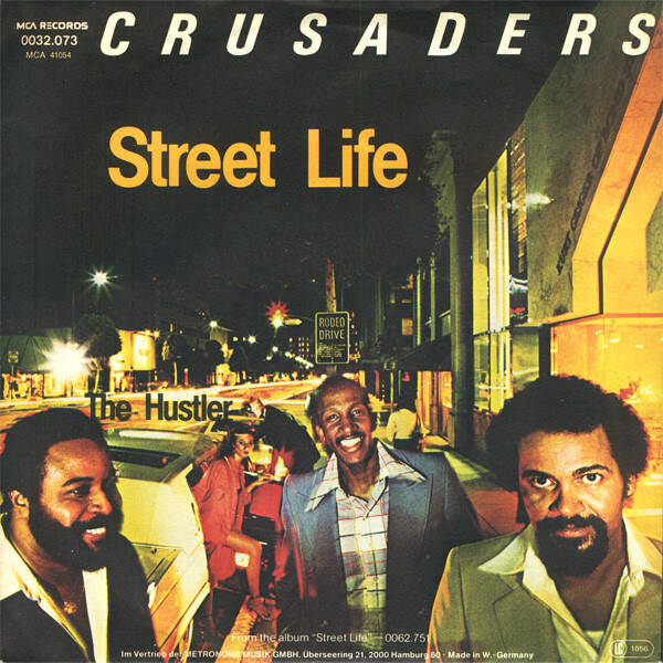 The Crusaders ‎– Street Life (7")