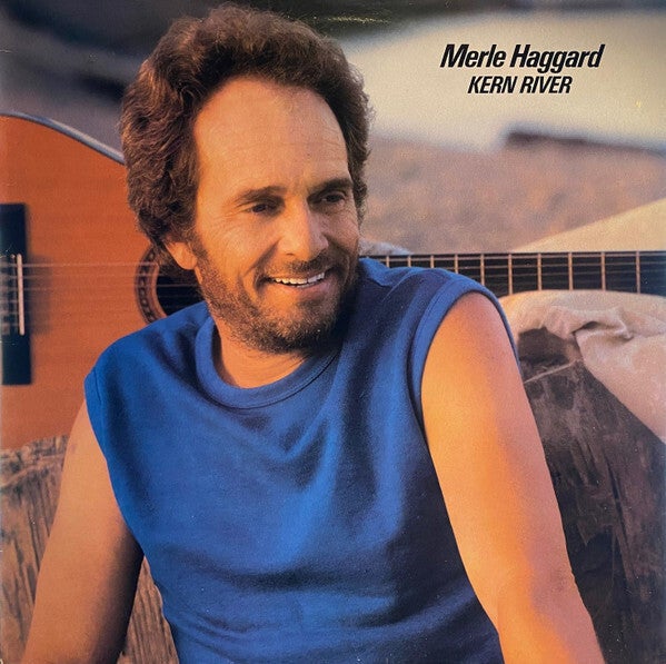 Merle Haggard – Kern River (LP)