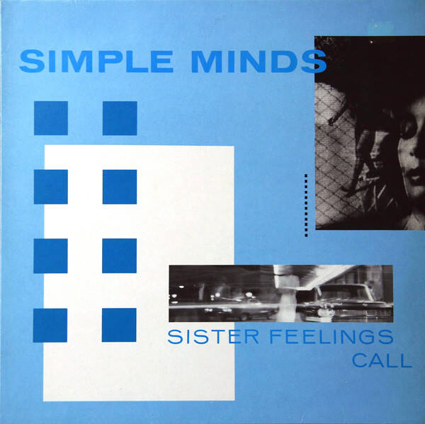 Simple Minds – Sister Feelings Call (LP)