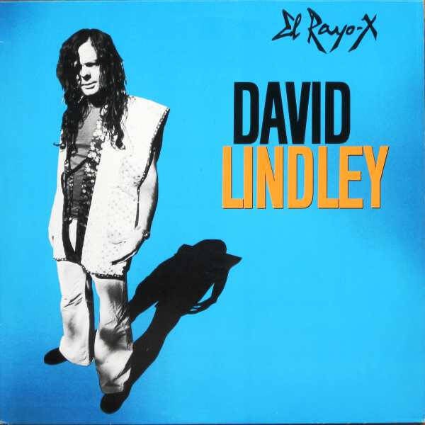 David Lindley – El Rayo-X (LP)