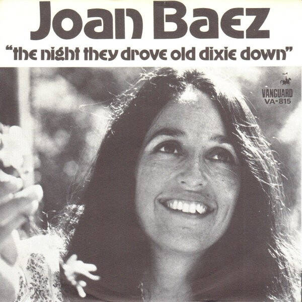 Joan Baez – The Night They Drove Old Dixie Down (7")