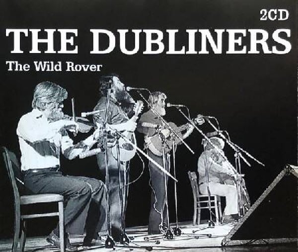 The Dubliners – The Wild Rover (2CD)
