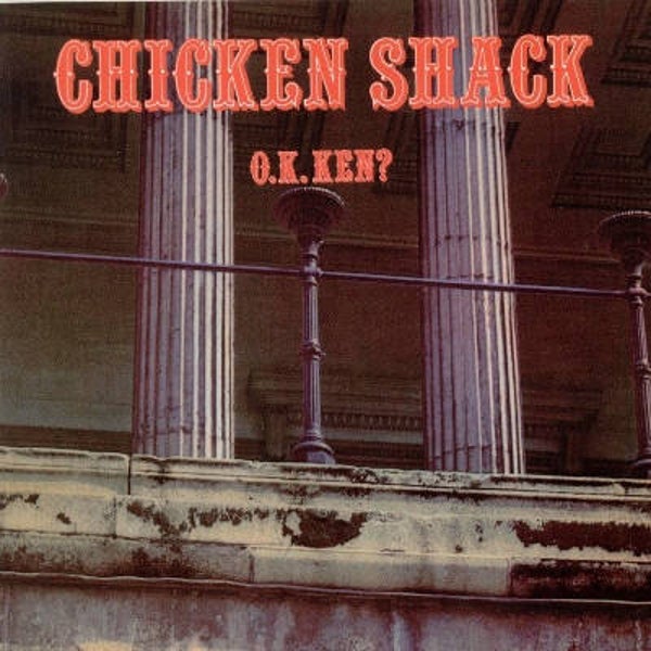 Chicken Shack – O.K. Ken? (LP)