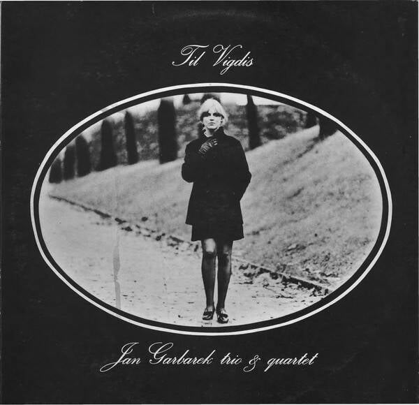 Jan Garbarek Trio & Quartet – Til Vigdis (LP)