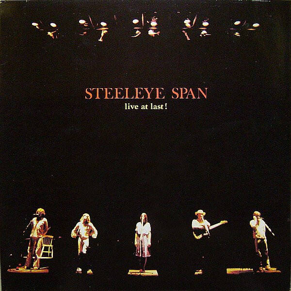 Steeleye Span – Live At Last! (LP)