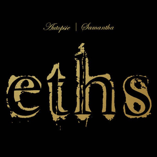 Eths ‎– Autopsie / Samantha (2CD)