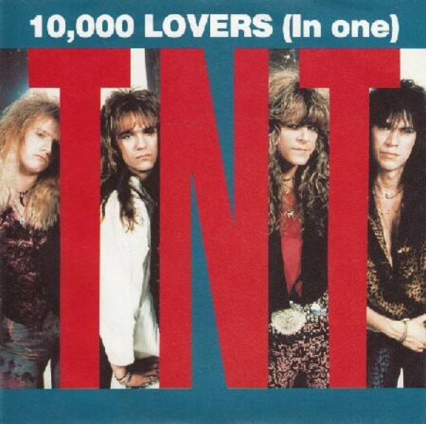 TNT – 10,000 Lovers (In One) (7")