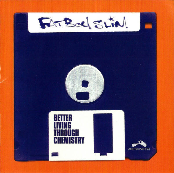 Fatboy Slim – Better Living Through Chemistry (CD)