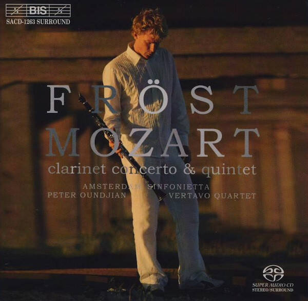 Fröst, Mozart – Clarinet Concerto & Quintet (SACD)