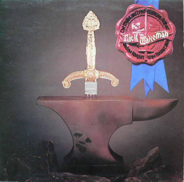 Rick Wakeman – The Myths And Legends Of King Arthur And The Knights Of The Round Table (LP)