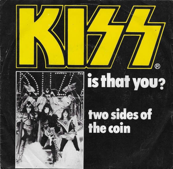 Kiss – Is That You? (7")