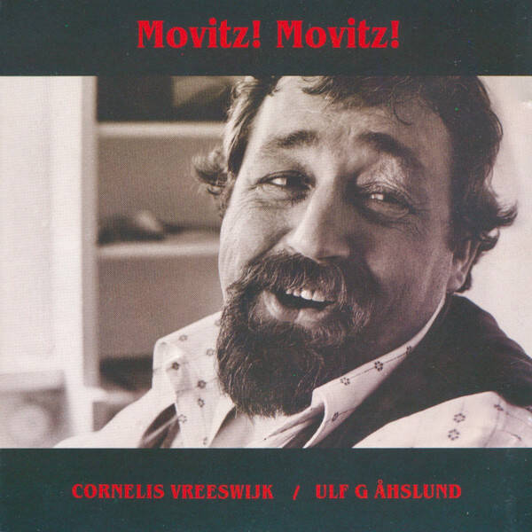 Cornelis Vreeswijk / Ulf G. Åhslund ‎– Movitz! Movitz! (CD)