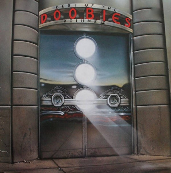 The Doobie Brothers – Best Of The Doobies - Volume II (LP)