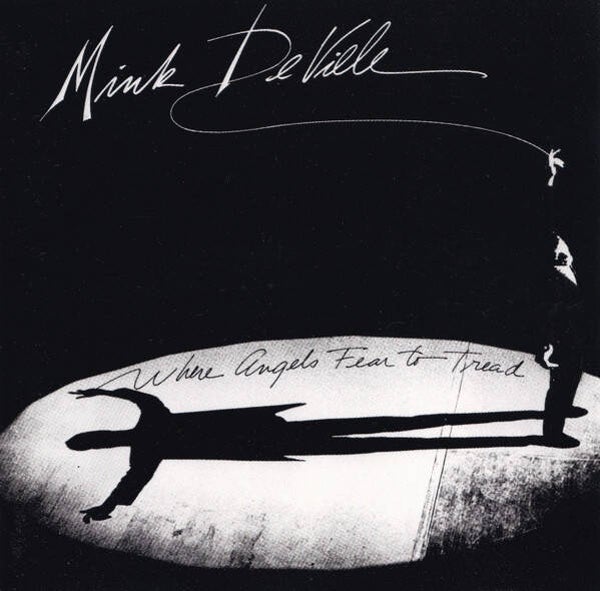 Mink DeVille – Where Angels Fear To Tread (CD)