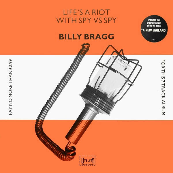 Billy Bragg – Life's A Riot With Spy Vs Spy (LP)