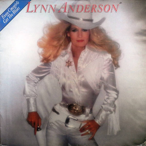 Lynn Anderson – Even Cowgirls Get The Blues (LP)