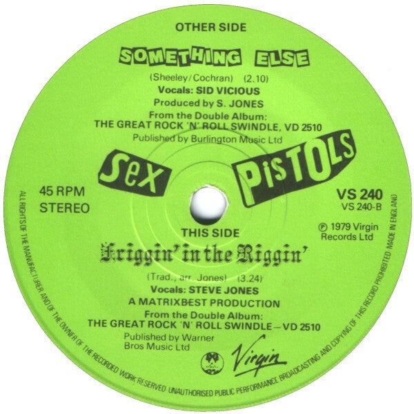 Sex Pistols – Something Else / Friggin' In The Riggin' (7")