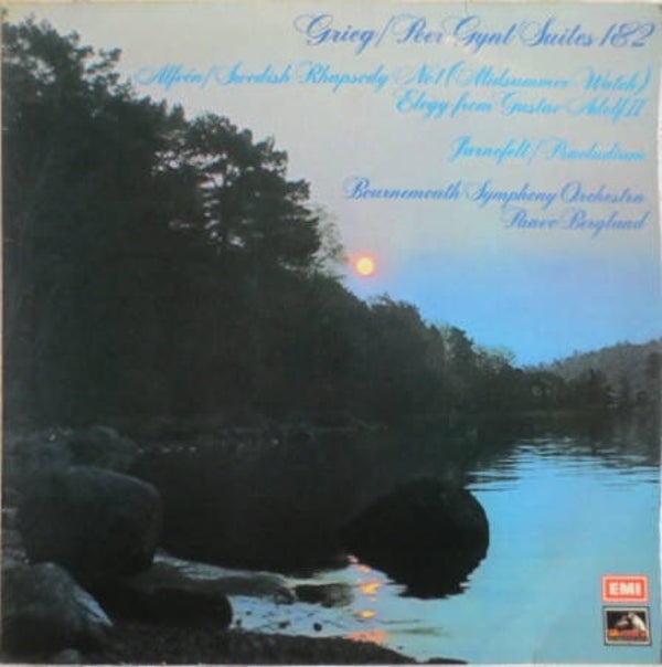 Grieg / Alfvén / Jarnefelt, Bournemouth Symphony Orchestra, Paavo Berglund – Peer Gynt Suites 1 & 2 / Swedish Rhapsody No. 1 (Midsummer Watch) / Elegy From Gustav Adolf II / Praeludium (LP)