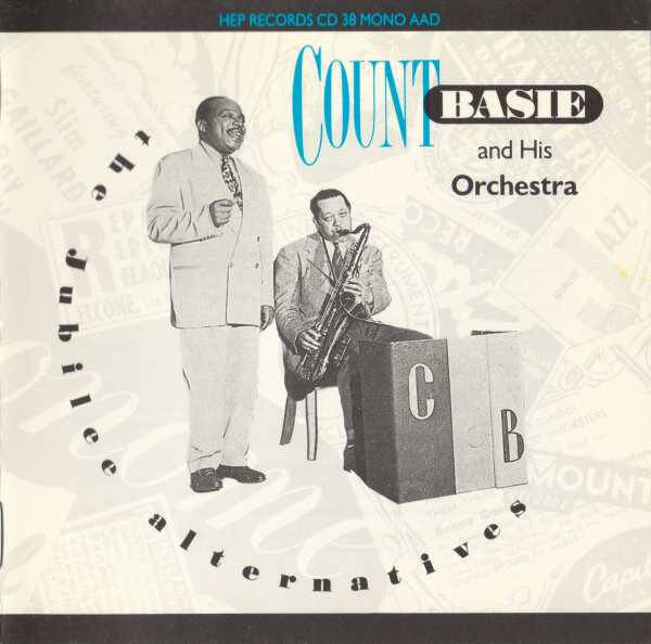 Count Basie And His Orchestra – The Jubilee Alternatives (CD)