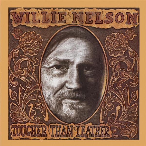 Willie Nelson – Tougher Than Leather (LP)