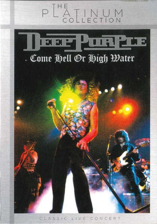 Deep Purple ‎– Come Hell Or High Water (DVD)