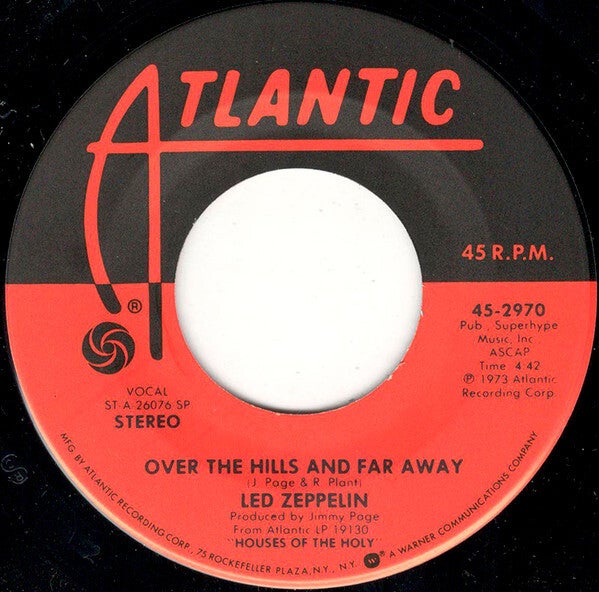 Led Zeppelin – Over The Hills And Far Away / Dancing Days (7")