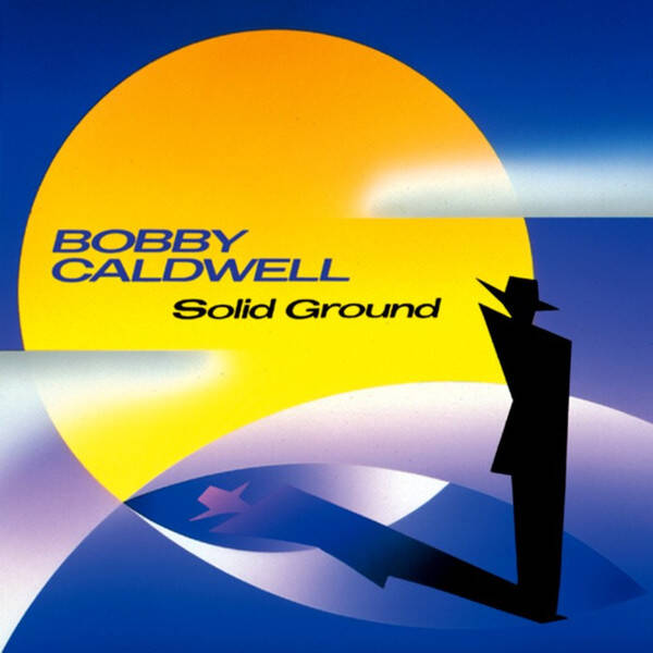 Bobby Caldwell – Solid Ground (CD)