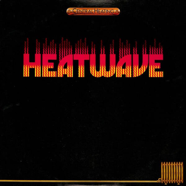 Heatwave – Central Heating (LP)
