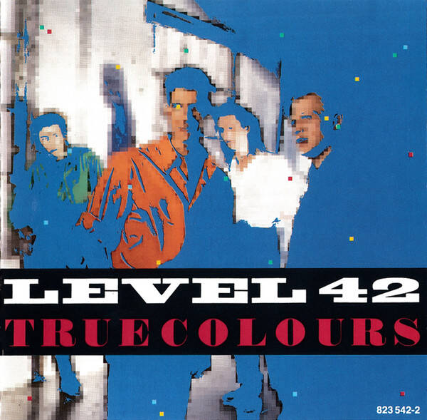 Level 42 – True Colours (CD)