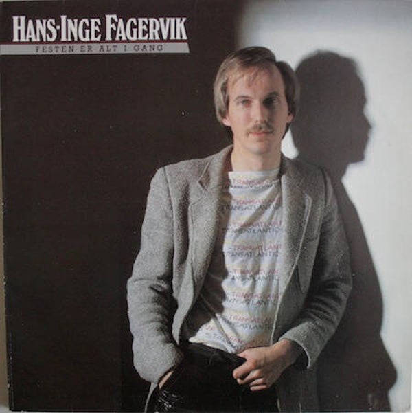 Hans-Inge Fagervik ‎– Festen Er Alt I Gang (LP)
