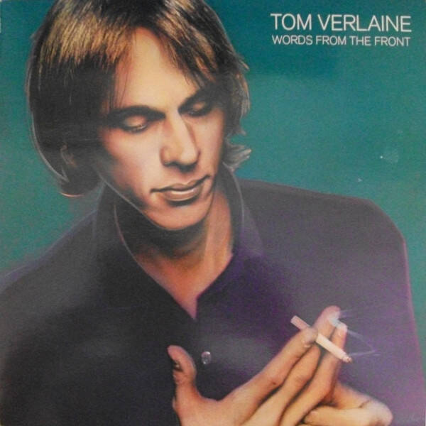 Tom Verlaine – Words From The Front (LP)