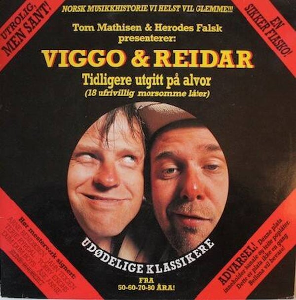 Tom Mathisen & Herodes Falsk Presenterer Viggo & Reidar – Tidligere Utgitt På Alvor (CD)