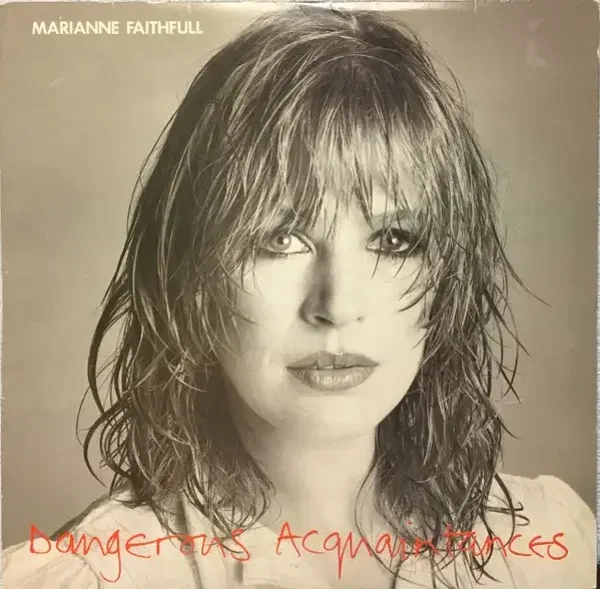 Marianne Faithfull – Dangerous Acquaintances (LP)