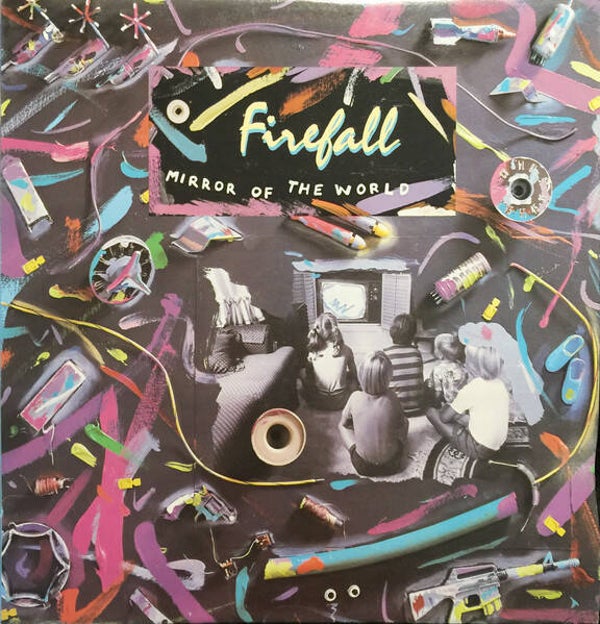Firefall – Mirror Of The World (LP)