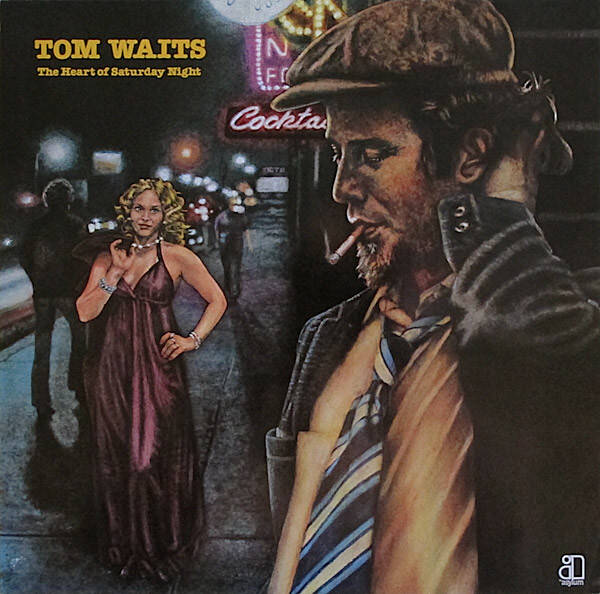 Tom Waits – The Heart Of Saturday Night (LP)