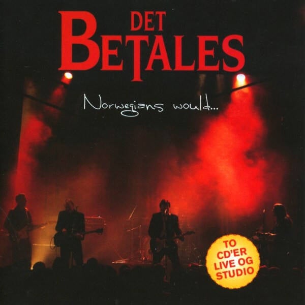 Det Betales – Norwegians Would (2CD)