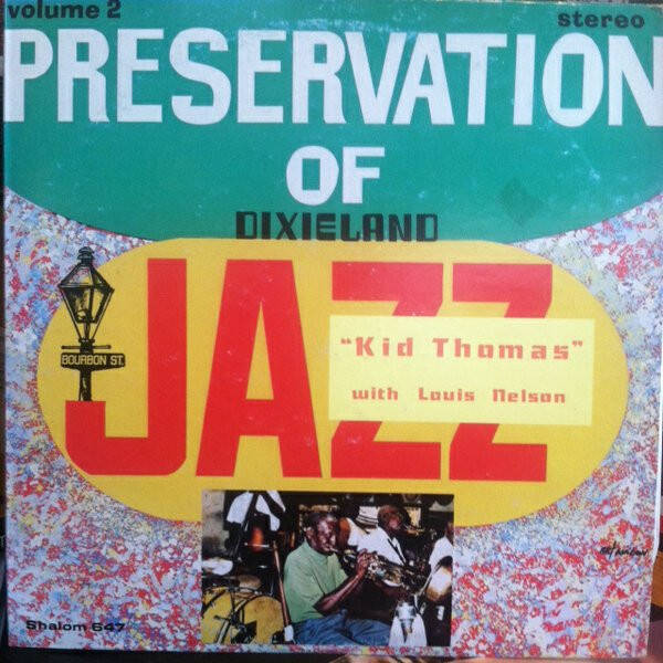 Kid Thomas With Louis Nelson – Preservation Of Dixieland Jazz Volume 2 (LP)