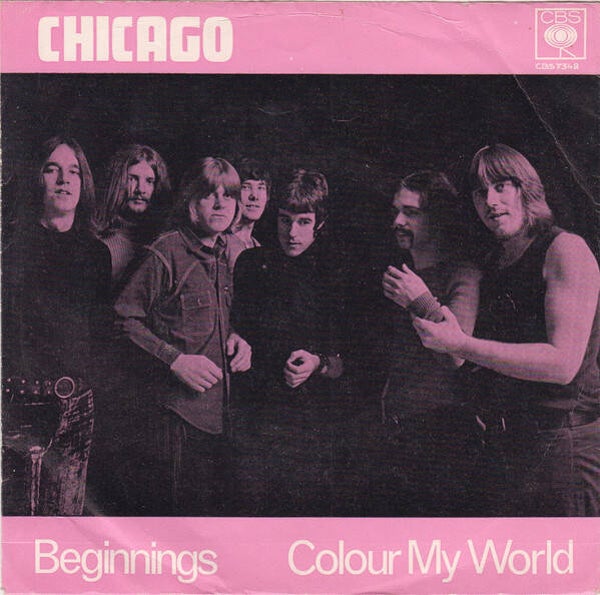 Chicago – Beginnings / Colour My World (7")