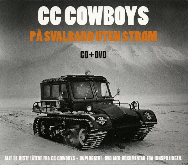 CC Cowboys – På Svalbard Uten Strøm (CD+DVD)